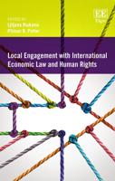 Local Engagement With International Economic Law and Human Rights