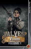 Valves and Vixens Volume 2