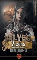 Valves & Vixens Volume 3