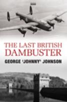 The Last British Dambuster