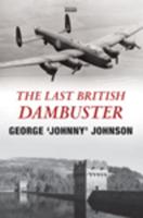 The Last British Dambuster
