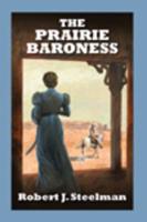The Prairie Baroness