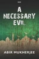 A Necessary Evil