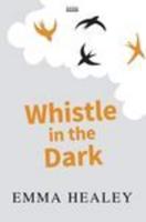 Whistle in the Dark