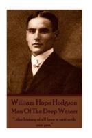 William Hope Hodgson - Men Of The Deep Waters