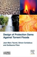 Design of Protection Dams Against Torrent Floods