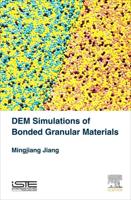 DEM Simulations of Bonded Granular Materials