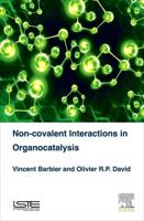 Non-Covalent Interactions in Organocatalysis