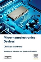 Micro-nanoelectronics Devices: Modeling of Diffusion and Operation Processes