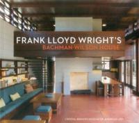 Frank Lloyd Wright's Bachman-Wilson House at Crystal Bridges Museum of American Art