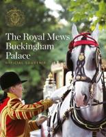 The Royal Mews Buckingham Palace
