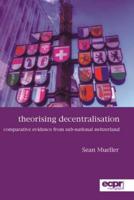 Theorising Decentralisation