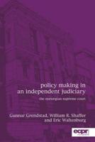 Policy Making in an Independent Judiciary
