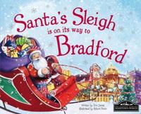 Santa's Sleigh Is on Its Way to Bradford