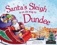 Santa's Sleigh Is on Its Way to Dundee