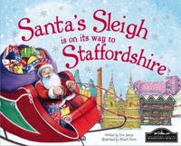 Santa's Sleigh Is on Its Way to Staffordshire