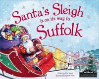 Santa's Sleigh Is on Its Way to Suffolk