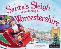 Santa's Sleigh Is on Its Way to Worcestershire