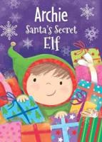 Archie - Santa's Secret Elf