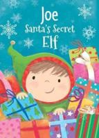 Joe - Santa's Secret Elf