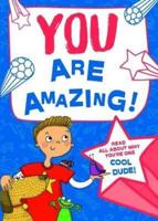You Are Amazing!