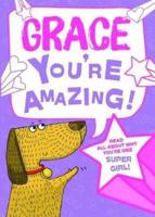 Grace - You're Amazing!