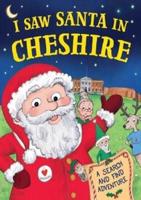 I Saw Santa in Cheshire
