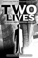 Two Lives: A Social and Financial Memoir