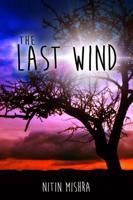 The Last Wind