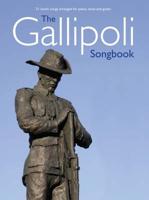 Gallipoli Songbook (Pvg)