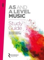 AS and A Level Music. Study Guide