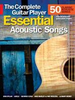 Complete Guitar Player Essential Acoustic Songs Guitar Book