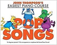 Thompson John Easiest Course Pop Songs Piano Book