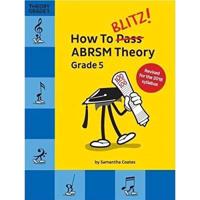 How To Blitz! ABRSM Theory Grade 5