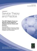The 2013 Naples Forum on Service and Its Efforts to Advance Service Theory and Practice