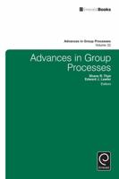 Advances in Group Processes. Volume 32