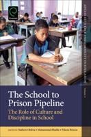 The School to Prison Pipeline