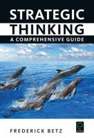 Strategic Thinking: A Comprehensive Guide