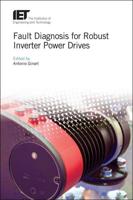 Fault Diagnosis for Robust Inverter Power Drives