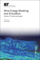 Wind Energy Modelling and Simulation. Volume 2 Turbine and System