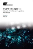Swarm Intelligence. Volume 1 Principles, Current Algorithms and Methods