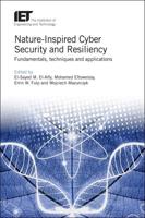 Nature-Inspired Cyber Security and Resiliency