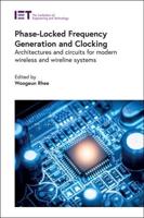 Phase-Locked Frequency Generation and Clocking