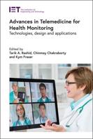Advances in Telemedicine for Health Monitoring