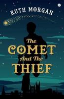 The Comet and the Thief