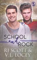 School and Rock