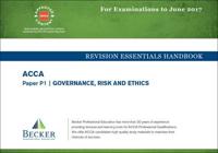 ACCA - P1 Governance, Risk and Ethics (Sept 2016 to June 2017 Exams)