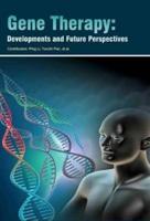 Gene Therapy: Developments and Future Perspectives