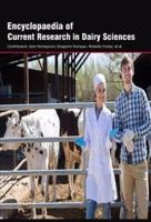 Encyclopaedia of Current Research in Dairy Sciences (3 Volumes)