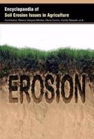 Encyclopaedia of Soil Erosion Issues in Agriculture (3 Volumes)